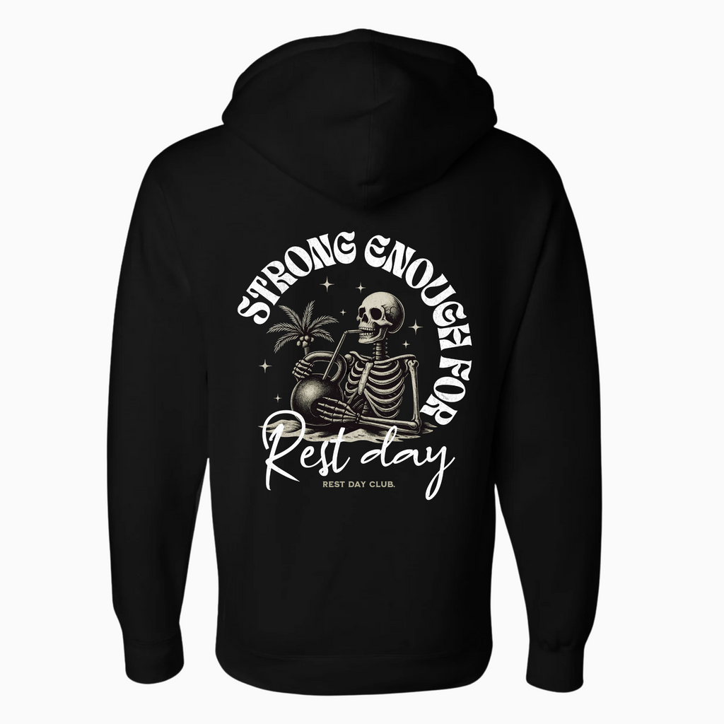 Hoodie UNISEXE « Strong Enough for Rest Day » - Noir