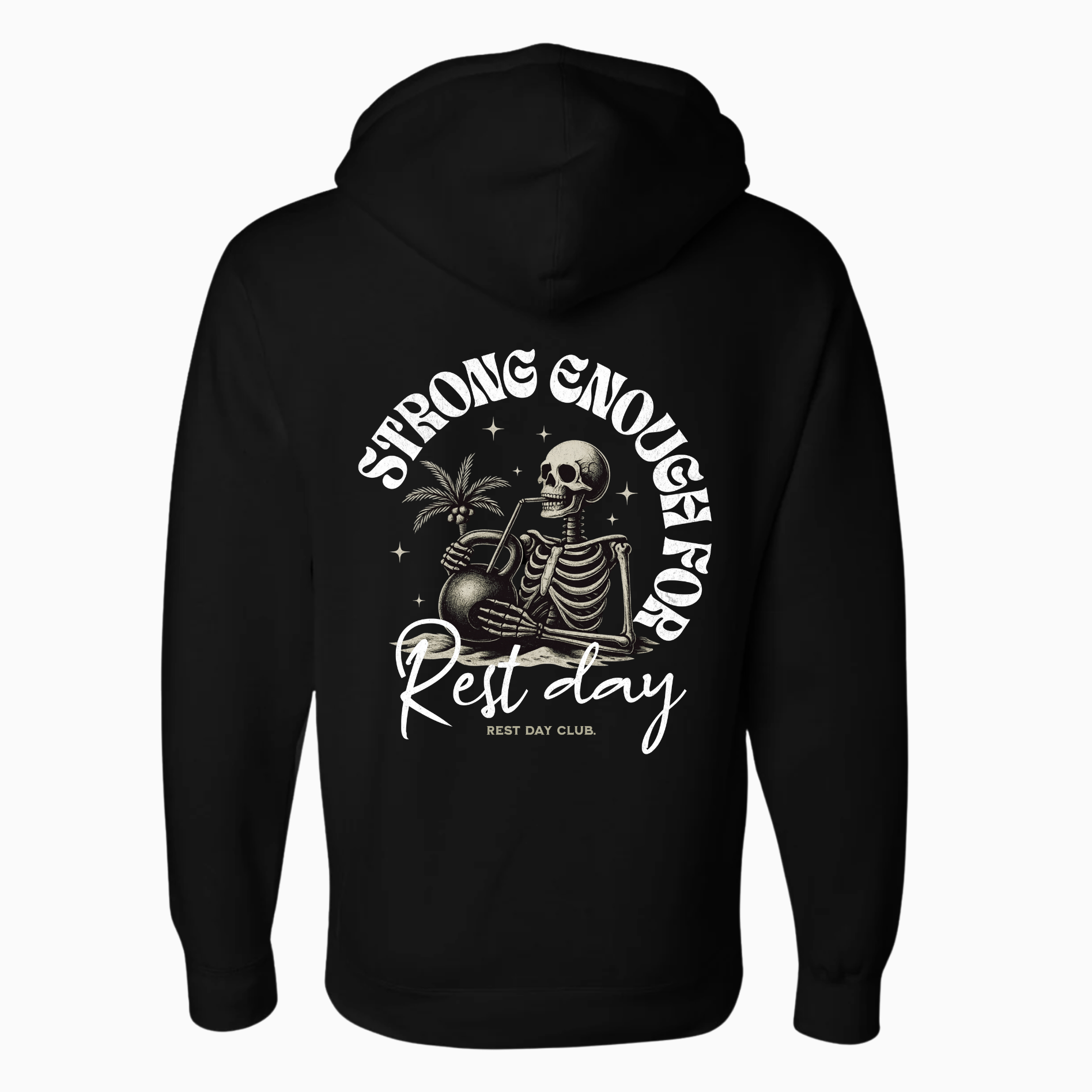 Hoodie UNISEXE « Strong Enough for Rest Day » - Noir